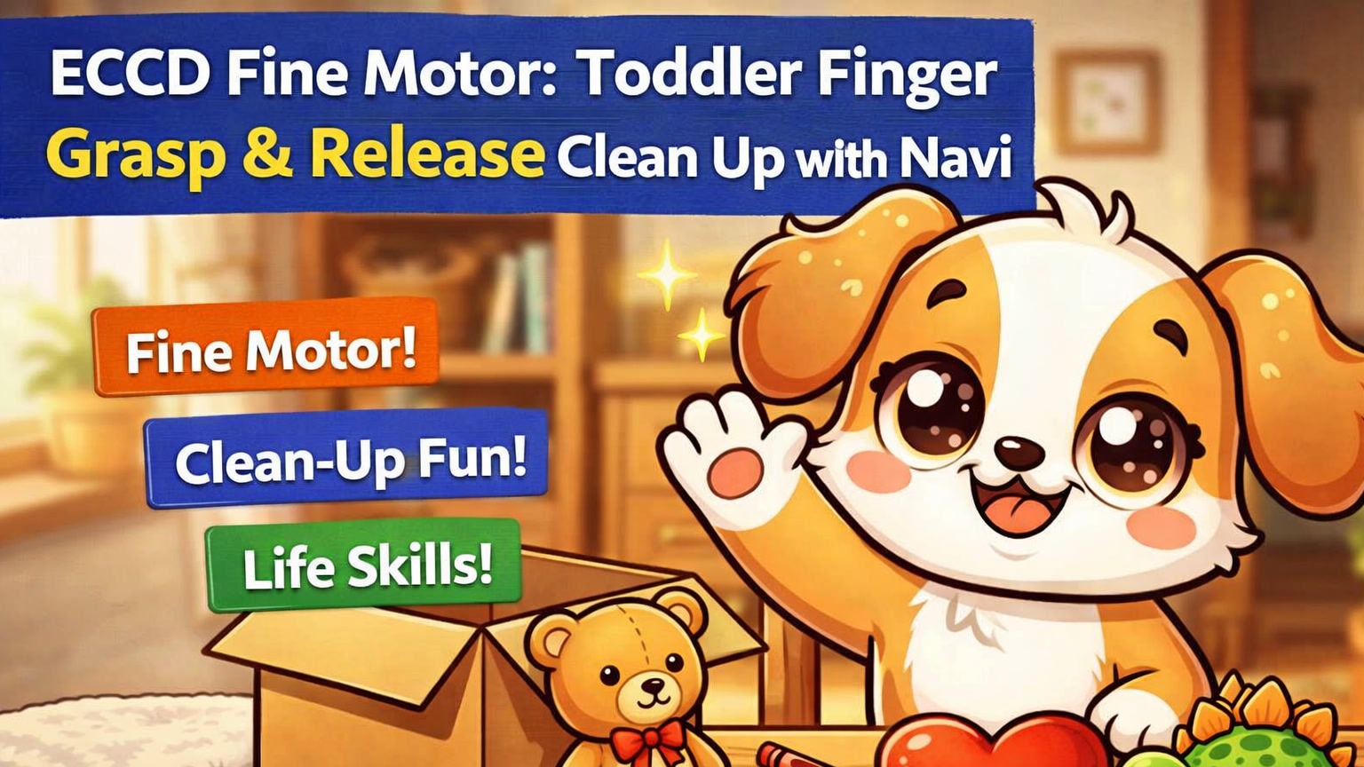 Toddler Finger Grasp & Release